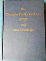 Der Deutsche Pudel- Klub e. V. (DKP) und seine Geschichte