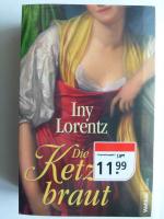 Iny Lorentz: Die Ketzerbraut