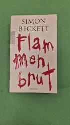 Simon Beckett: Flammenbrut Simon Beckett: Flammenbrut