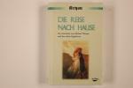 Lee Carroll: DIE REISE NACH HAUSE. Die G