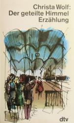 Christa Wolf: Der geteilte Himmel