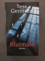 Tess Gerritsen: Blutmale