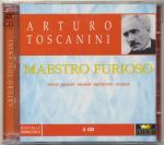 Arturo Toscanini: Maestro Furioso