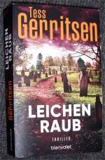 Tess Gerritsen: Leichenraub Tess Gerritsen: Leichenraub