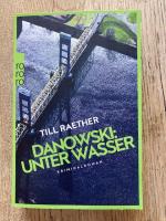 Till Raether: Danowski: Unter Wasser Till Raether: Danowski: Unter Wasser