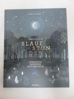 Katharina Hargutt: Magische blaue Stunde