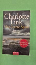 Charlotte Link: Die letzte Spur – Roman