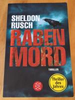 Sheldon Rusch: Rabenmord – Thriller Sheldon Rusch: Rabenmord – Thriller