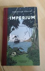 Christian Kracht: Imperium – Roman Christian Kracht: Imperium – Roman