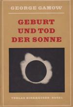 George Gamow: Geburt und Tod der Sonne. 