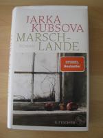 Jarka Kubsova: Marschlande – Roman