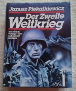 Janusz Piekałkiewicz: Der Zweite Weltkri Janusz Piekałkiewicz: Der Zweite Weltkri