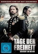 Tage der Freiheit - Schlacht um Mexiko