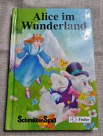Alice im Wunderland - Schmöker Spaß