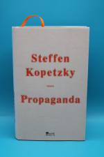 Steffen Kopetzky: Propaganda Steffen Kopetzky: Propaganda