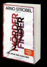 Arno Strobel: Mörderfinder Die Spur der 