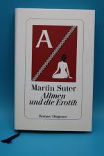Martin Suter: Allmen und die Erotik