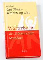 Heinz Engels: Ons Platt - schwazz op wis