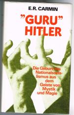 Ralph Tegtmeier: "Guru" Hitler Ralph Tegtmeier: "Guru" Hitler