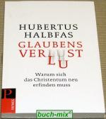 Hubertus Halbfas: Glaubensverlust – Waru
