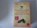 Rachel Joyce: Die unwahrscheinliche Pilg Rachel Joyce: Die unwahrscheinliche Pilg