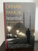 Orhan Pamuk: Istanbul – Erinnerungen an 