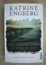 Katrine Engberg: Aschezeichen – Die Wund Katrine Engberg: Aschezeichen – Die Wund