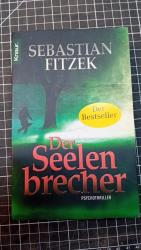 Sebastian Fitzek: Der Seelenbrecher - Ps Sebastian Fitzek: Der Seelenbrecher - Ps