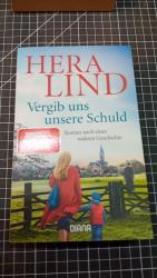 Hera Lind: Vergib uns unsere Schuld – Ro