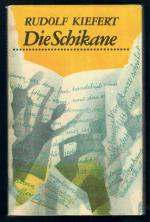 Rudolf Kiefert: Die Schikane