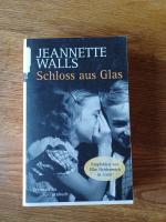 Jeannette Walls: Schloss aus Glas