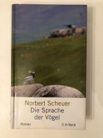 Norbert Scheuer: Die Sprache der Vögel –
