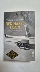 Volker Kutscher: Der nasse Fisch
