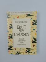 Melody Beattie: Kraft zum Loslassen – Tä