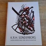 K. R. H. Sonderborg. Werkverzeichnis der Druckgraphik.