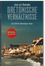 Jean-Luc Bannalec: Bretonische Verhältni Jean-Luc Bannalec: Bretonische Verhältni