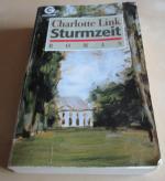 Charlotte Link: Sturmzeit - Roman