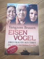 Yangzom Brauen: Eisenvogel – Drei Frauen