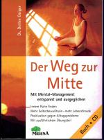Der Weg zur Mitte