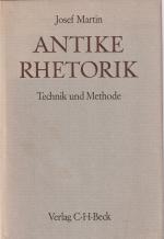 Josef Martin: Antike Rhetorik – Technik 