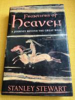 Stanley Stewart: Frontiers Of Heaven - a