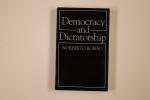 Norberto Bobbio: DEMOCRACY AND DICTATORS Norberto Bobbio: DEMOCRACY AND DICTATORS
