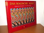 Das Magische Auge - Dreidimensionale Illusionsbilder von N.E. Thing Enterprises - Eine neue Art, die Dinge zu sehen
