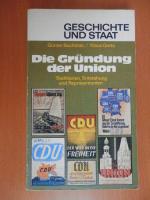 Günter Buchstab: Die Gründung der Union. Günter Buchstab: Die Gründung der Union.