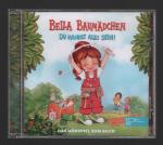 Bella Baumädchen/Du kannst alles sein --