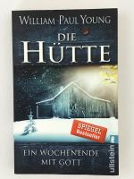Young, William Paul: Die Hütte - ein Woc Young, William Paul: Die Hütte - ein Woc