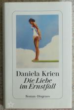 Daniela Krien: Die Liebe im Ernstfall