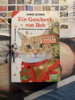 James Bowen: Ein Geschenk von Bob – Ein 