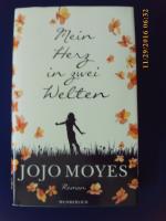 Jojo Moyes: Mein Herz in zwei Welten - H