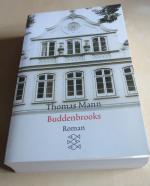 Thomas Mann: Buddenbrooks - Verfall eine Thomas Mann: Buddenbrooks - Verfall eine